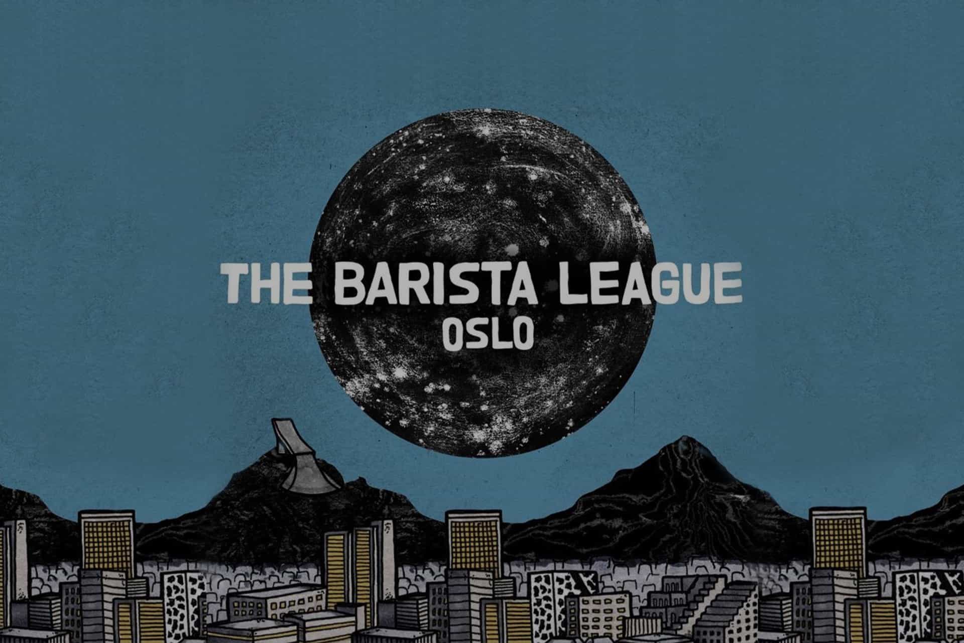 BARISTA LEAGUE OSLO